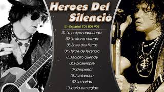 Héroes Del Silencio Sus Mejores Éxitos  Mejores Canciones De Héroes Del Silencio 🔥🔥 [upl. by Adaj]