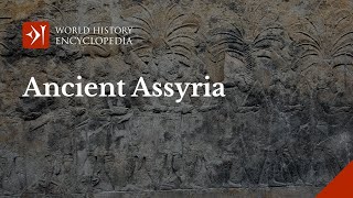 A Short History of Assyria and the NeoAssyrian Empire [upl. by Alpers]