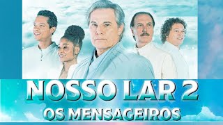 Nosso Lar 2 Os Mensageiros Filme Completo HD 2024 Baseado na obra de Chico Xavier [upl. by Aynekal]