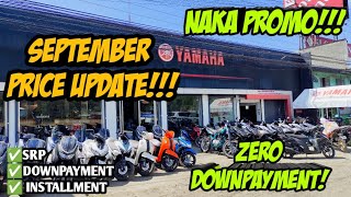 September 2023 Yamaha Motorcycle Updated Price Naka Promo Zero Downpayment Cash Installment [upl. by Savadove]