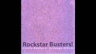 Rockstar Busters 07 quotIncommunicable Messagequot [upl. by Elleryt]