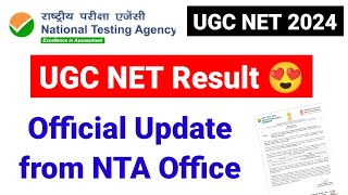 UGC NET Result 2024  UGC NET Result Official Update from NTA Office  UGC NET Result Update 2024 [upl. by Emmalee]