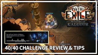 40 Challenge Review amp Tips 325  Path of Exile Settlers of Kalguur [upl. by Aiela]