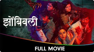 Zombivli  Marathi Full Movie  Amey Wagh Vaidehi Parashurami Lalit Prabhakar [upl. by Shaper43]