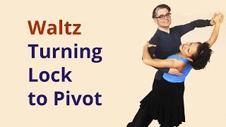 How to dance Waltz Turning Lock to Pivot [upl. by Iliram]