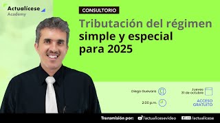 Tributación del régimen simple y especial para 2025 [upl. by Eelam338]