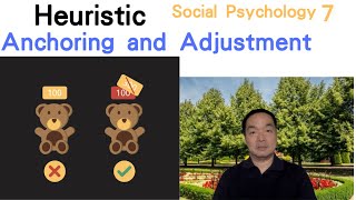 EngSocial Psychology 07 Anchoring and Adjustment heuristics socialpsychology [upl. by Eri]