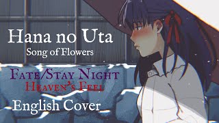 ENGLISH quotHana no Utaquot FateStay Night Heavens Feel Akane Sasu Sora [upl. by Kathrine]