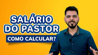 Como calcular o SALÁRIO do PASTOR [upl. by Lleryd]