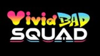 VIVID BAD SQUAD sings their songs titles [upl. by Swetlana709]