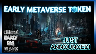 EARLY METAVERSE TOKEN BEST CRYPTO INVESTMENT FOR 2022 [upl. by Spears]