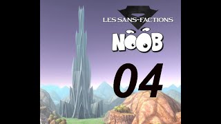 NOOB Les Sansfactions  EP02 LA TOUR GALAMADRIABYUAK [upl. by Sarita287]