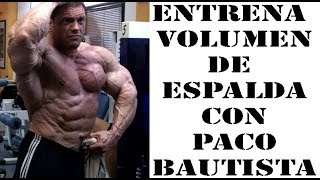 Entreno para volumen con Paco Bautista ESPALDA CPTV Programa 210 [upl. by Randene]