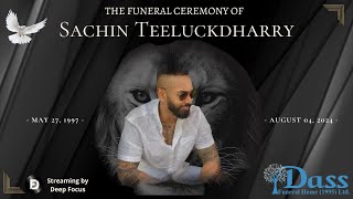 Funeral Service for Sachin Teeluckdharry  August 8 2024 [upl. by Atinus166]