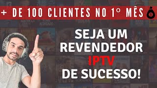 Como Conseguir 100 Clientes IPTV  Sem Investimento 2023 [upl. by Olen]