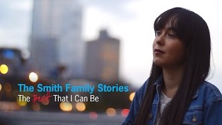 The Smith Family stories the best that I can be [upl. by Delfeena]