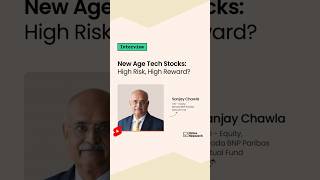 Sanjay Chawla on New Age Tech Stocks Big Risks Bigger Returns  Value Research [upl. by Skyler]