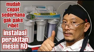 unboxing dan perakitan instalasi mesin RO rumah tangga 50 gpd jadi 100gpd [upl. by Zul50]