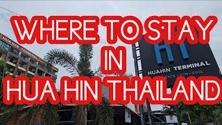 IS HUA HIN WORTH VISITING THE BEST PLACE TO STAY WHEN YOU ARRIVE IN HUA HIN THAILAND 400 BAHT HOTEL [upl. by Pelagi444]