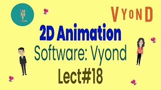 2D Animation Course  Vyond  Lecture18 [upl. by Wicks1]