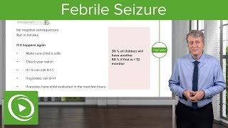 Febrile Seizure – Pediatrics  Lecturio [upl. by Euqinor]