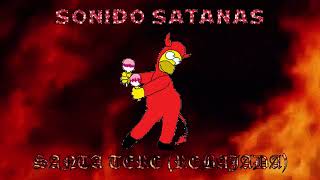 SONIDO SATANÁS  SANTA TERE REBAJADA [upl. by Mcripley]