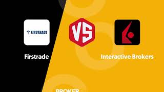 Firstrade vs Interactive Brokers  Which one suits your investing needs better [upl. by Verner]