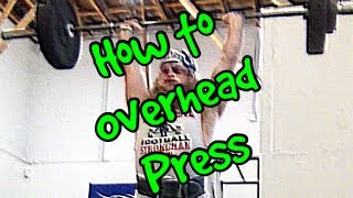 quotHow Toquot OVERHEAD PRESS [upl. by Ikila]