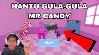 HANTU GULA GULA MR CANDY [upl. by Salvadore]