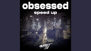 1 HOUR obsessed speed up [upl. by Aneles474]