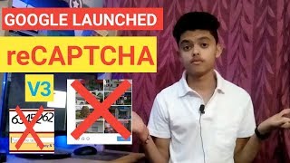 Recaptcha v3  explained  hindi [upl. by Tletski]