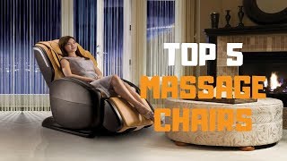 Best Massage Chair in 2019  Top 5 Massage Chairs Review [upl. by Elka560]