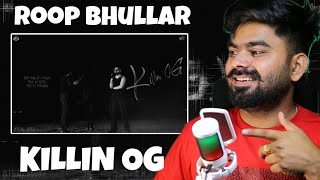 REACTION ON  KILLIN OG Video Roop Bhullar  Bajwa  Rxtro  SKY Digital New Punjabi Song [upl. by Anivlac499]