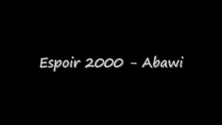 Espoir 2000  Abawi HQ [upl. by Ocirema361]