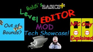 Baldis Basics Plus level editor tech showcase and tutorial [upl. by Toms]