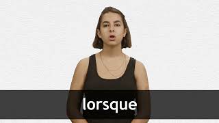 How to pronounce LORSQUE in French [upl. by Yorle]