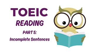 TOEIC Reading 2024  Part 5 Incomplete Sentence 2 toeicreading toeic [upl. by Analrahc]