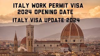 NPitalianews🔥 Italy work permit visa 2024🇮🇹 opening date 🔥 Italy visa update 🇮🇹 must watch vedio⭐ [upl. by Serdna2]