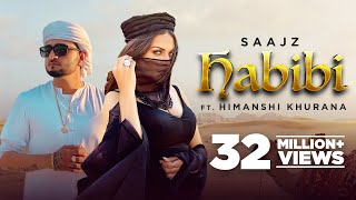 Habibi Official Video Saajz ft Himanshi Khurana  Latest Punjabi Song 2021 New Punjabi Song 2021 [upl. by Geraldine430]