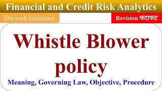 Whistle Blower Policy whistle blower policy objective financial and credit risk analytics mba [upl. by Aliak]