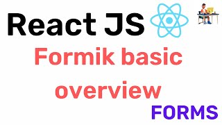 Formik basic overview  React JS  Hindi  Coding Scenes [upl. by Haven]