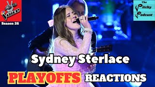 Stunning Performance The Voice S26 Playoffs Night One REACTION Sydney Sterlace [upl. by Idolem]