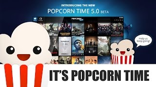 Popcorn Time  Watch movies and series online for free [upl. by Ronal]