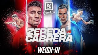 WILLIAM ZEPEDA VS GIOVANNI CABRERA WEIGH IN LIVESTREAM [upl. by Eva]