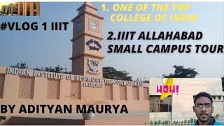 IIIT ALLAHABAD CAMPUS TOUR  VLOG HOSTEL2020 SHOCKED AFTER SEENING Top college of India [upl. by Inafetse513]