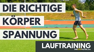 Lauftipp und LaufABC Ohne die richtige Körperspannung nutzt der beste Laufstil nichts [upl. by Kalindi]