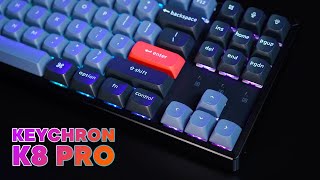 Keychron K8 Pro  Premium Hot Swappable Mechanical Keyboard For a Sensible Price [upl. by Strong]