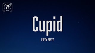 FIFTY FIFTY  Cupid Twin Ver Lyrics [upl. by Nichola752]