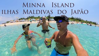 VIDA NO JAPÃO 🇯🇵 MINNA ISLAND OKINAWA A ILHA MALDIVAS DO JAPÃO 2024 VERÃO NO JAPÃO PART 3 [upl. by Birgitta]