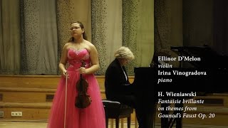 Ellinor DMelon plays H Wieniawskis Fantaisie brillante from Gounods Faust Op 20 [upl. by Morly]